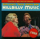 Dim Lights, Thick Smoke And Hillbilly Music 1969