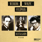 Webern Wolpe Feldman: Piano Music