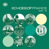 Various Artists - Echoes Of France Volume 2 (2 CD)