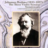 Brahms: The Three Violin Sonatas; Sonatensatz