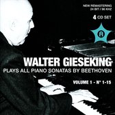 Walter Giesking Plays All Piano Sonatas by Beethoven, Vol. 1, No. 1-15