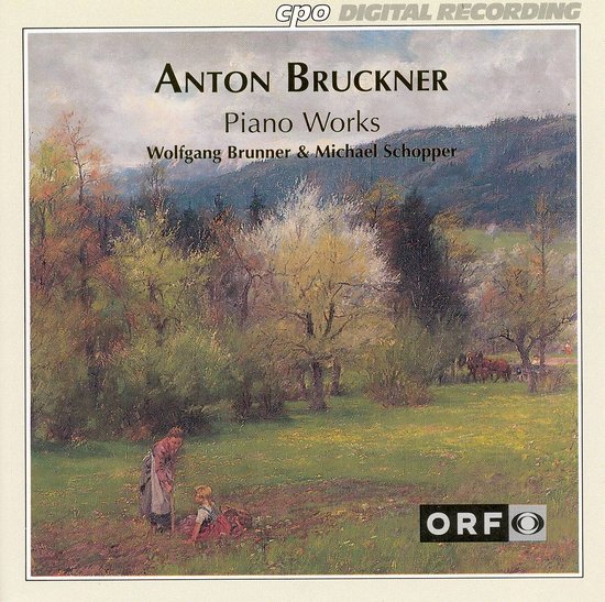 Anton Bruckner Piano Works albumhoes met een landschapsschilderij van een groen veld, bomen en twee personen in de voorgrond.