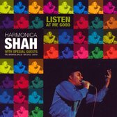Listen At Me Good - Harmonica Shah