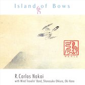 R. Carlos Nakai & The Wind Travelin' Band - Island Of Bows (CD)