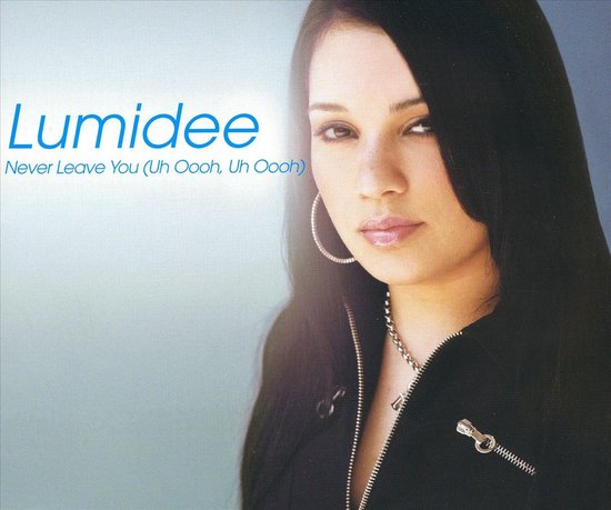 Never Leave You (Uh-Oooh)