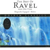 Best of Ravel And His Time