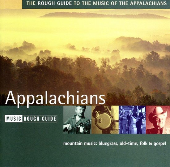 Rough Guide To The Music Of The Appalachians