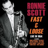 Fast & Loose - Live In 1954