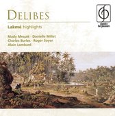 Delibes: Lakmé (Highlights)