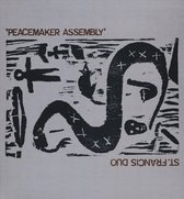 St. Francis Duo - Peacemaker Assembly (CD)