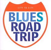 Blues Road Trip: City To City