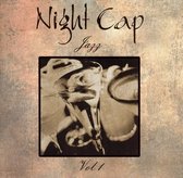 Night Cap Jazz, Vol. 1 [Direct Source]