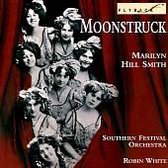 Moonstruck / Marilyn Hill Smith, Robin White, et al