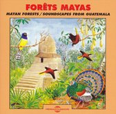 Sound Effects Birds - Mayan Forests - Soundscapes From Guatemala (CD)