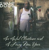 Swamp Dogg - An Awfull Christmas And A Lousy New (CD)