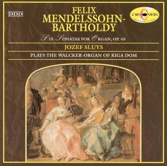 Mendelssohn Sonatas for Organ, Jozef Sluys CD (album) Muziek