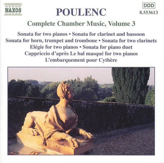 De hoes van de cd "POULENC Complete Chamber Music, Volume 3" toont een antieke sfinks met uitzicht op een weelderige tuin met bomen.