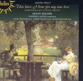 Holst Singers - This Have I Done For My True Love (CD)