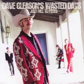 Dave Gleason's Wasted Days - Just Fall To Pieces (CD)