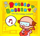 Robert Bobbert & The Bubble Machine - Robert Bobbert & Tye Bubble Machine (CD)