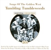 Songs of the Golden West: Tumbling Tumbleweeds