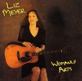 Liz Meyer - Womanly Arts (CD)