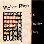 Victor Rice at Version City