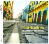 Villa-Lobos/Fernandez:  Trios Brasileiros