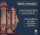 Anne Chollet - Bach A Moudon (CD)