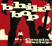 Cousin Harley - B'hiki Bop (CD)