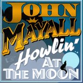 Howling At The Moon - Mayall John