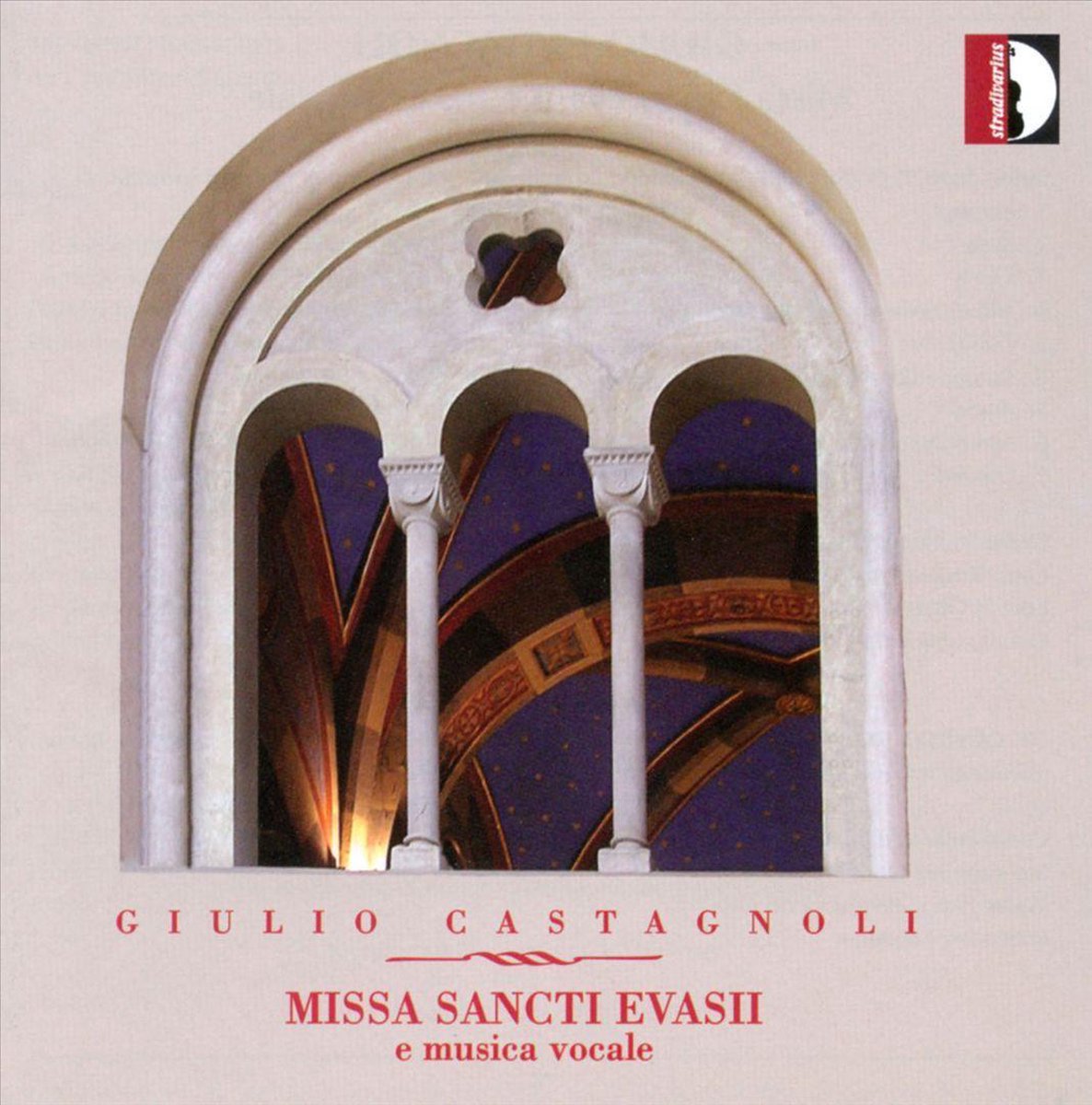 Castagnoli: Missa Sancti Evasii & Musica Vocale