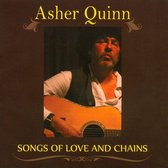 Asher Quinn - Songs Of Love And Chains (3 CD)