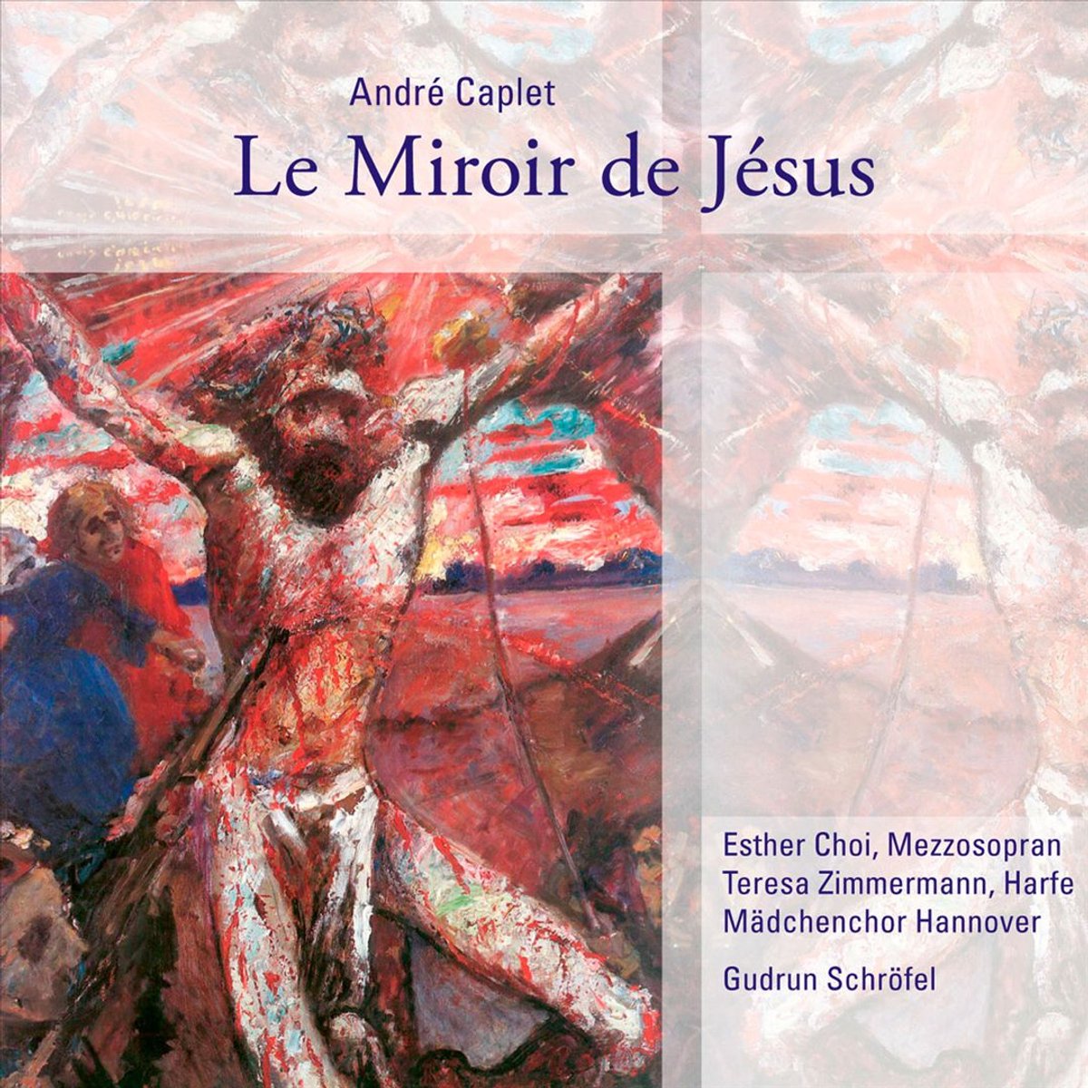 AndrÃ© Caplet Le Miroir de JÃ©sus