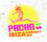 Pacha Ibiza Workout Mix