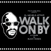 Walk On By: A Tribute to Black Moses