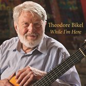 Theodore Bikel - While I'm Here (2 CD)