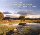 Steve Kuhn Trio - To And From The Heart (CD)