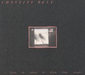 Chastity Belt - I Used To Spend So Much Time Alone (CD)