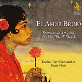 Euskal Barokkensemble & Enrike Soli - El Amor Brujo (CD)