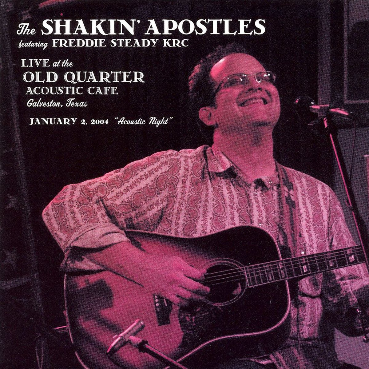 Live at the Old Quarter Acoustic Cafe, Galveston, Texas