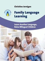 Parents' and Teachers' Guides 19 - Family Language Learning