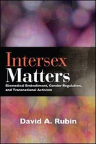 SUNY series in Queer Politics and Cultures - Intersex Matters