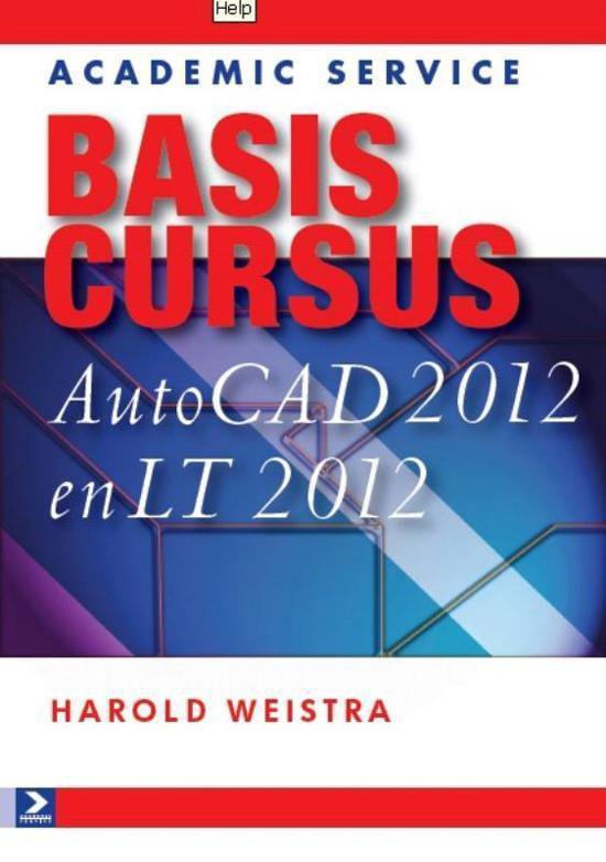 Cover van het boek 'Basiscursus AutoCAD 2012 en LT 2012' van H. Weistra