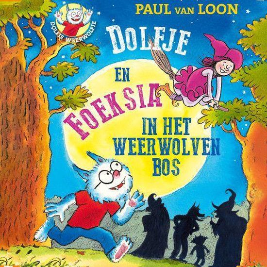 Dolfje en Foeksia in het weerwolvenbos - cover