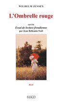 L'Ombrelle rouge, suivi de Essai de lecture freudienne par Jean Bellemin-Noël