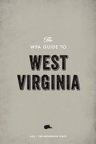 The WPA Guide to West Virginia
