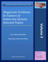 DIAGNOSTIC PROBLEMS IN TUMOR PATHOLOGY SERIES 5 - Diagnostic Problems in Tumors of Endocrine System: Selected Topics