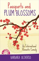 Passports and Plum Blossoms: An International Romantic Comedy