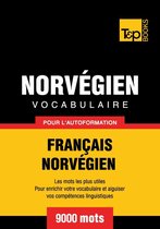 Vocabulaire français-norvégien pour l'autoformation - 9000 mots